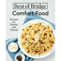 Best of Bridge Comfort Food: Recipes for Family and Friends