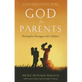 Conversations with God for Parents: Sharing the Messages with Children