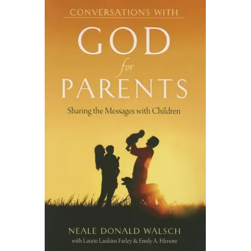 Conversations with God for Parents: Sharing the Messages with Children