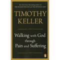 Walking with God Through Pain and Suffering