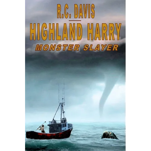 Highland Harry-Monster Slayer