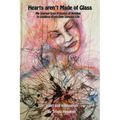 Hearts Aren't Made of Glass