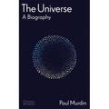 The Universe: A Biography