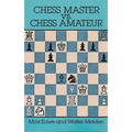 Chess Master vs. Chess Amateur