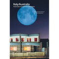 Italy/Australia: Postmodern Architecture in Translation