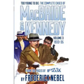 Too Young to Die: The Complete Cases of MacBride & Kennedy Volume 3: 1933-35
