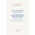La Langue Poetique Indo-Europeenne: Actes Du Colloque de Travail de la Societe Des Etudes Indo-Europeennes (Indogermanische Gesellschaft / Society for