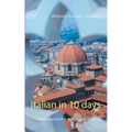 Italian in 10 days: Language course with a new method