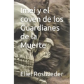 Imei y el coven de los Guardianes de la Muerte