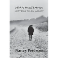 Dear Husband: Letters to an Addict