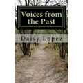 Voices from the Past: Historias Ocultas
