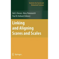 Linking and Aligning Scores and Scales