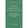 Beyond Liberalism and Fundamentalism