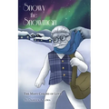Snowy the Snowman: The Many Colors of Love