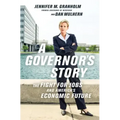 A Governor's Story: The Fight for Jobs and America's Economic Future
