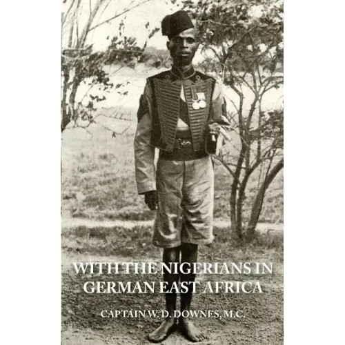With the Nigerians in German East Africa