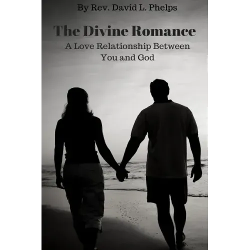 The Divine Romance: A Love Relationship Between You & God