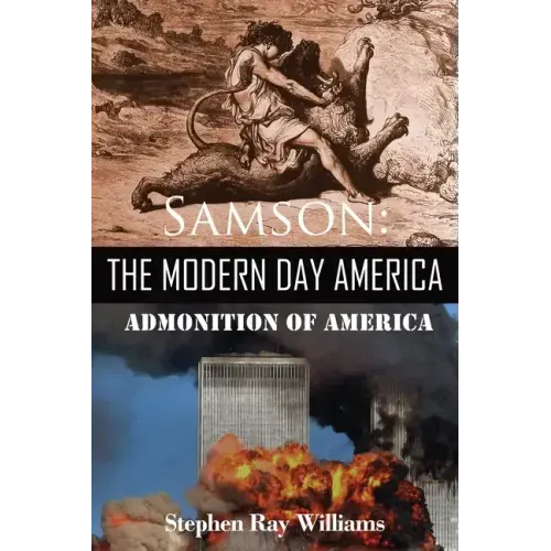 Samson The Modern Day America: Admonition of America
