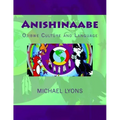 Anishinaabe: Ojibwe Culture and Language