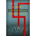 A Most Dangerous Innocence