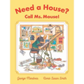 Need a House? Call Ms. Mouse!