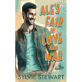 Ale's Fair in Love and War: An Enemies-to-Lovers Romance