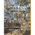 Simple Living, Off the Grid in Oz