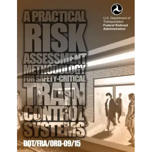 A Practical Risk Assessment Methodology for Safety-Critical Train Control System
