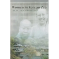 Women in Korean Zen: Lives and Practices