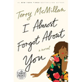 I Almost Forgot about You