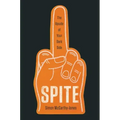 Spite: The Upside of Your Dark Side
