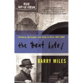 The Beat Hotel: Ginsberg, Burroughs and Corso in Paris, 1958-1963