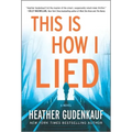 This Is How I Lied