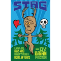 Stag: A Novel for Guys Who Haven't Read A Novel in Years