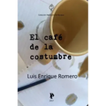 El cafe de la costumbre