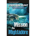 Mission to Mightadore