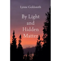 By Light and Hidden Matter