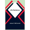 Life Sentence