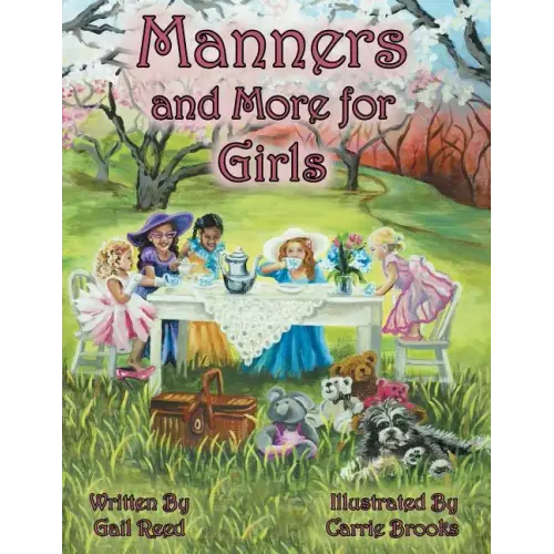 Manners and More for Girls