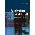 Analyzing Grammar: An Introduction