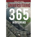 Universitario: 365 historias