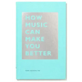 How Music Can Make You Better