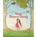 Your Brave Song