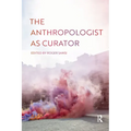 The Anthropologist as Curator