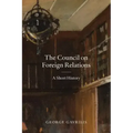 The Council on Foreign Relations: A Short History