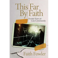 This Far By Faith