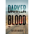 Darker Than Blood: (The Psychic Thriller Experience)
