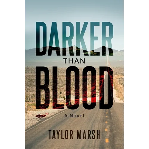 Darker Than Blood: (The Psychic Thriller Experience)
