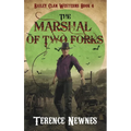 The Marshal of Two Forks