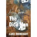 Search for the Dice Man